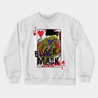 Who is the Black Mask? Crewneck Sweatshirt